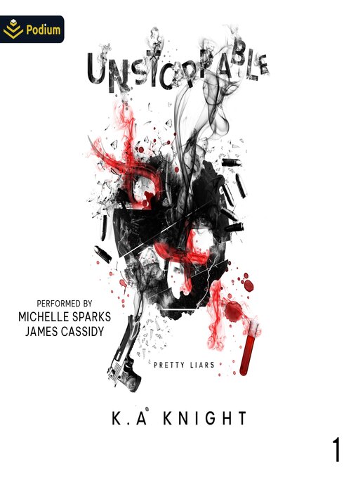Title details for Unstoppable by K.A. Knight - Wait list